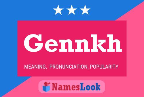 Póster del nombre Gennkh