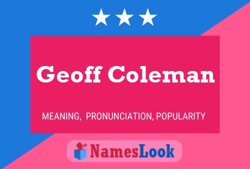 Póster del nombre Geoff Coleman