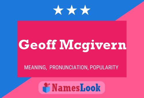 Póster del nombre Geoff Mcgivern