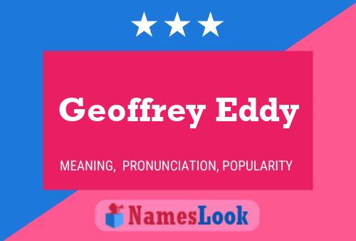 Póster del nombre Geoffrey Eddy