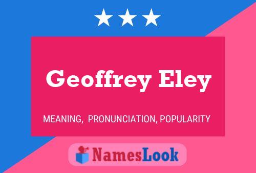 Póster del nombre Geoffrey Eley