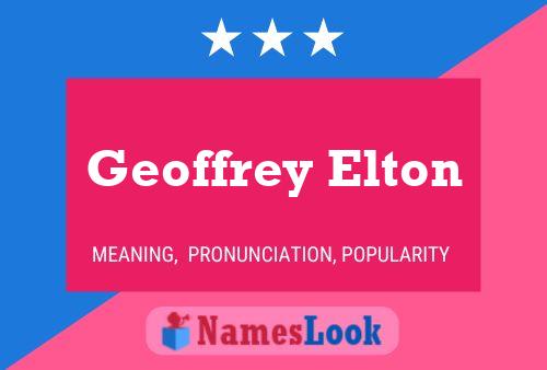 Póster del nombre Geoffrey Elton