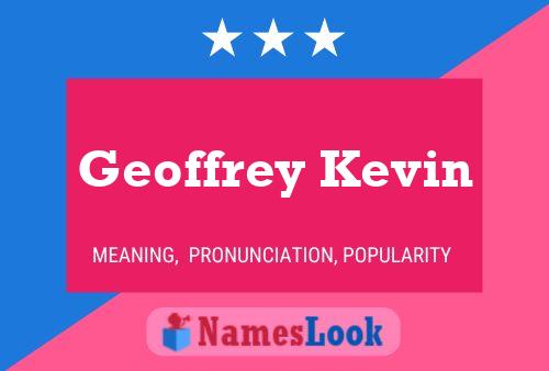 Póster del nombre Geoffrey Kevin