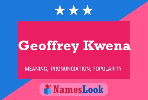 Póster del nombre Geoffrey Kwena