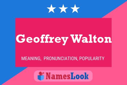 Póster del nombre Geoffrey Walton