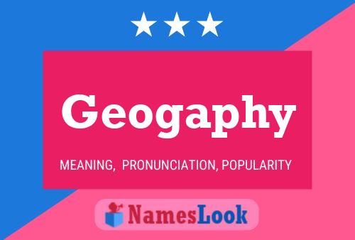 Póster del nombre Geogaphy