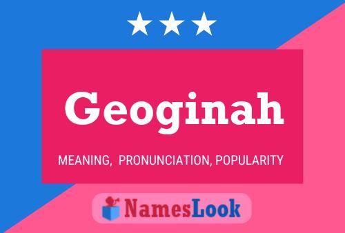 Póster del nombre Geoginah