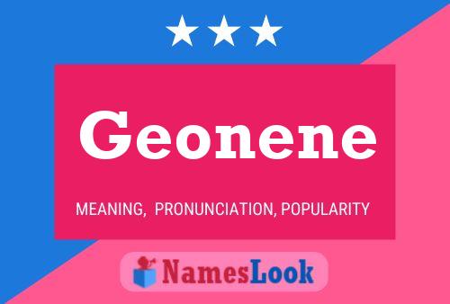 Póster del nombre Geonene