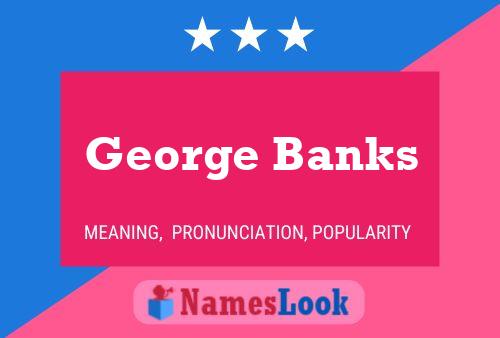 Póster del nombre George Banks