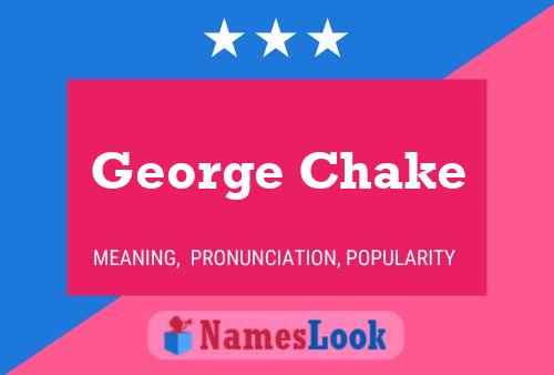 Póster del nombre George Chake