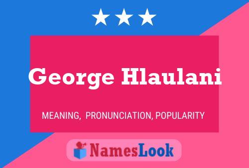 Póster del nombre George Hlaulani