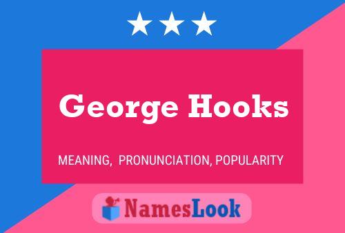 Póster del nombre George Hooks