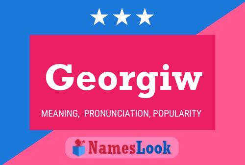 Póster del nombre Georgiw