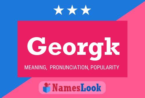 Póster del nombre Georgk