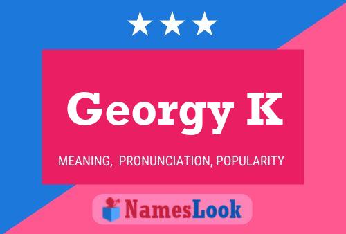 Póster del nombre Georgy K