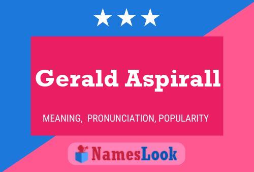 Póster del nombre Gerald Aspirall