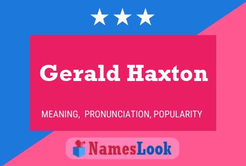 Póster del nombre Gerald Haxton