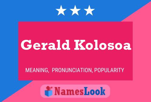 Póster del nombre Gerald Kolosoa