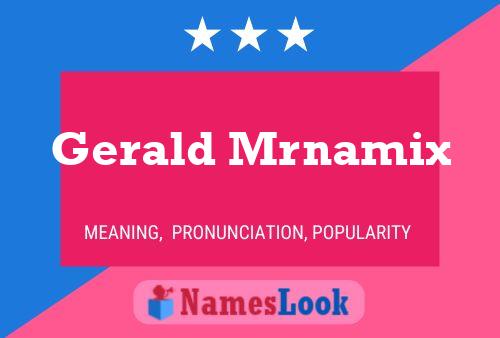 Póster del nombre Gerald Mrnamix