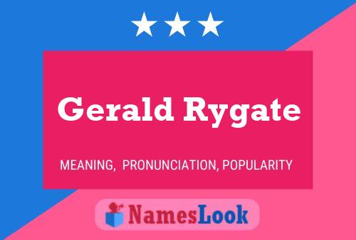 Póster del nombre Gerald Rygate