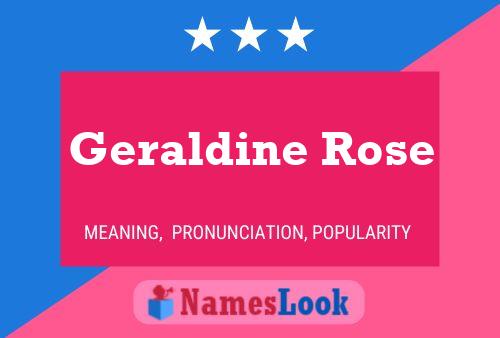 Póster del nombre Geraldine Rose