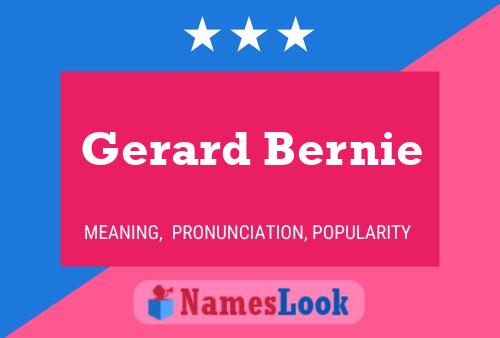 Póster del nombre Gerard Bernie