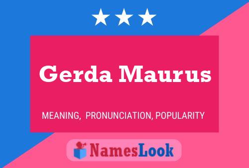 Póster del nombre Gerda Maurus