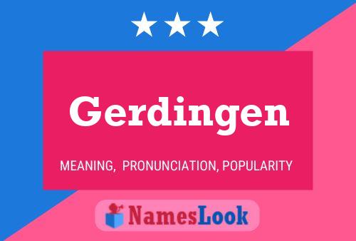 Póster del nombre Gerdingen