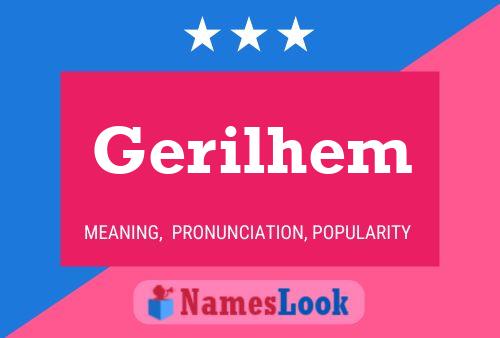 Póster del nombre Gerilhem