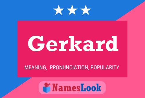 Póster del nombre Gerkard