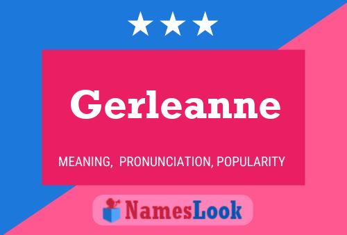 Póster del nombre Gerleanne