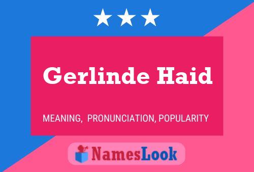 Póster del nombre Gerlinde Haid