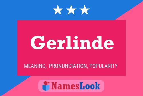 Póster del nombre Gerlinde