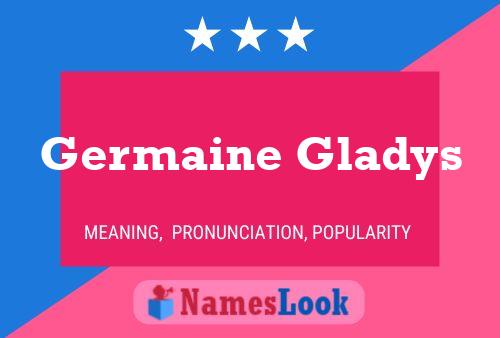 Póster del nombre Germaine Gladys