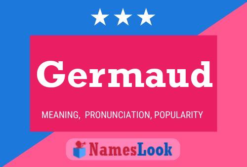 Póster del nombre Germaud