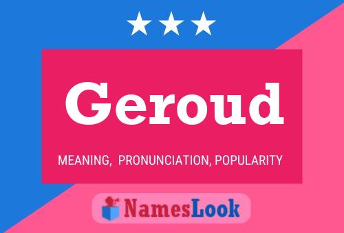 Póster del nombre Geroud