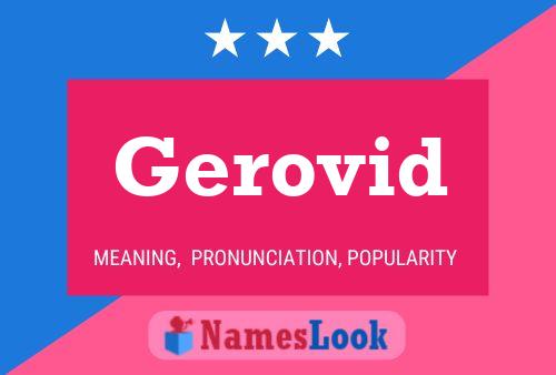 Póster del nombre Gerovid