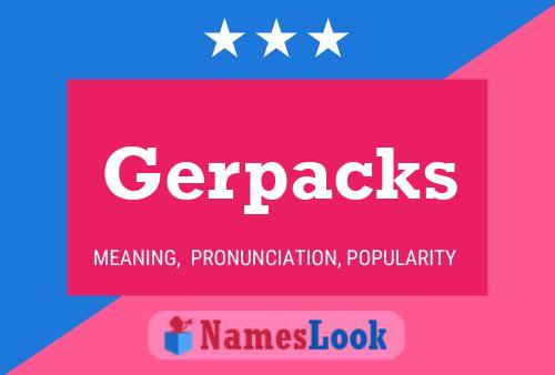 Póster del nombre Gerpacks