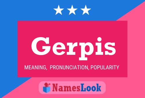 Póster del nombre Gerpis