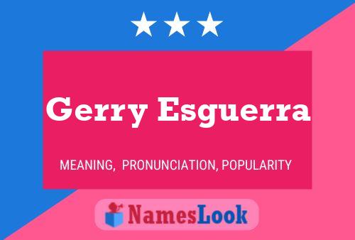 Póster del nombre Gerry Esguerra