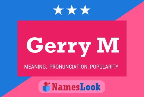 Póster del nombre Gerry M