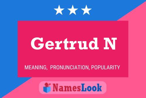 Póster del nombre Gertrud N