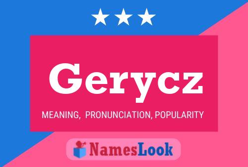 Póster del nombre Gerycz