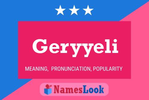 Póster del nombre Geryyeli