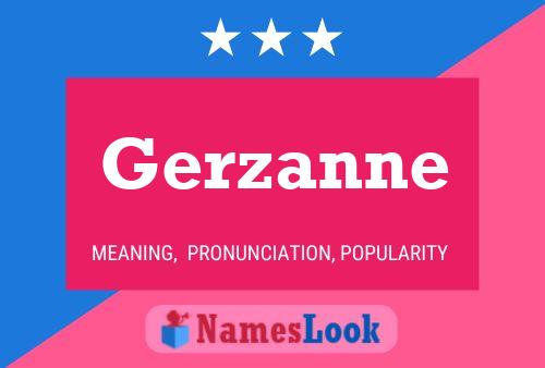 Póster del nombre Gerzanne