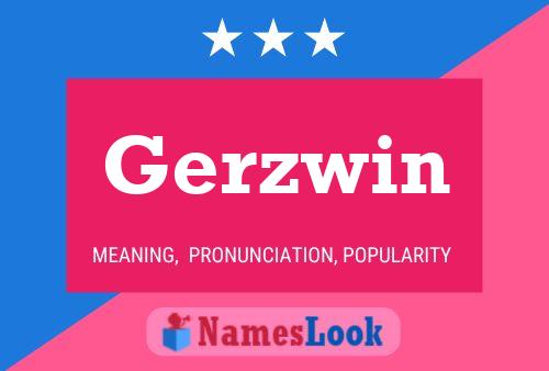 Póster del nombre Gerzwin