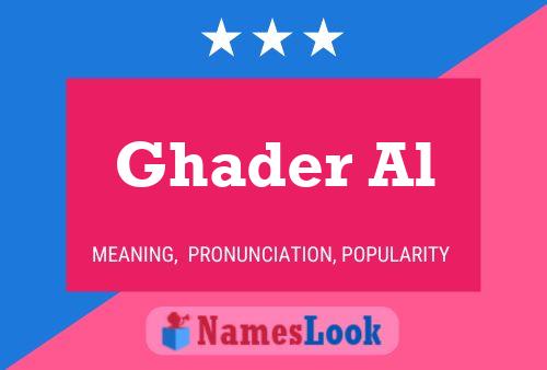 Póster del nombre Ghader Al