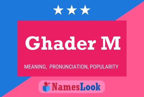 Póster del nombre Ghader M