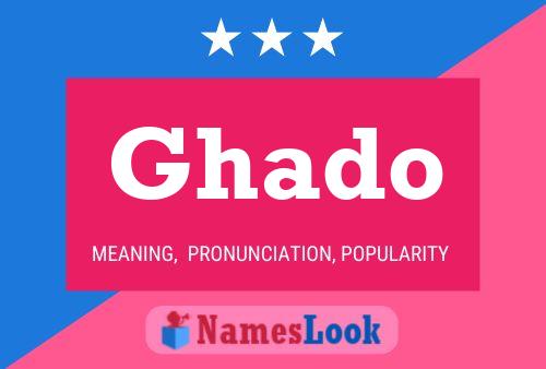 Póster del nombre Ghado