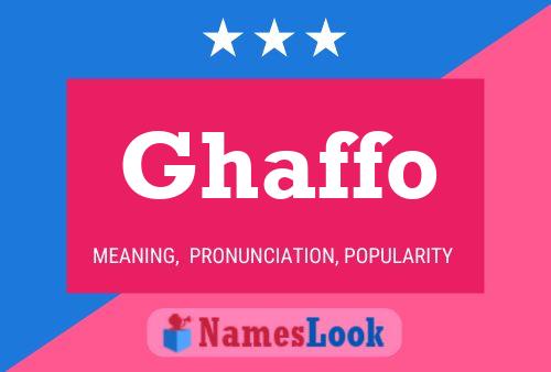 Póster del nombre Ghaffo